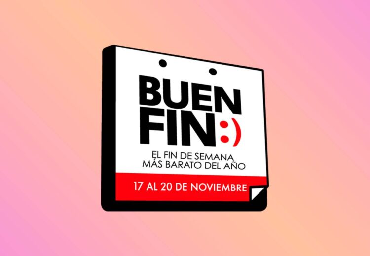 📣 ¡El Buen Fin se acerca! 📣