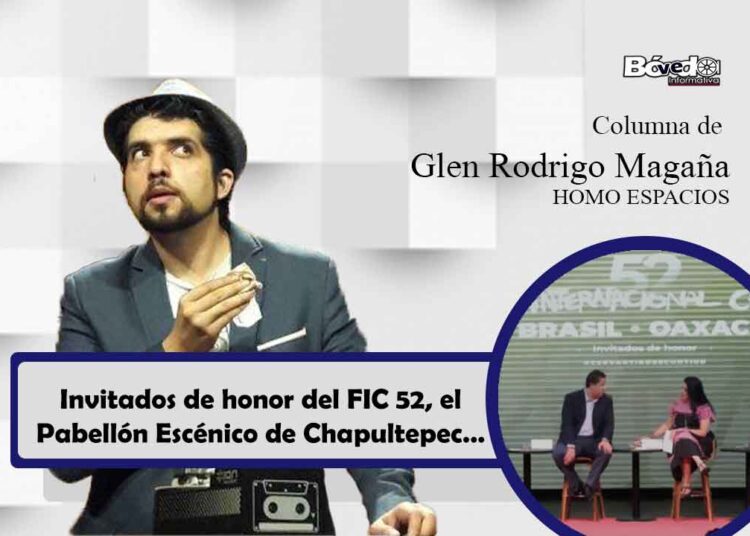 Invitados de honor del FIC 52, el Pabellón Escénico de Chapultepec… y otras notas