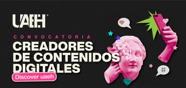 ¡Convocatoria Discover UAEH para creadores de contenido!