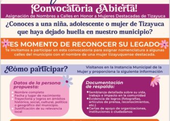 Últimos días para realizar propuestas para asignación de nombres a calles en honor a mujeres destacadas de Tizayuca