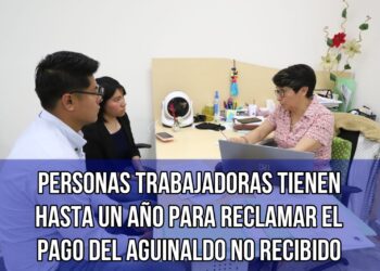 Personas trabajadoras tienen hasta un año para reclamar el pago del aguinaldo no recibido