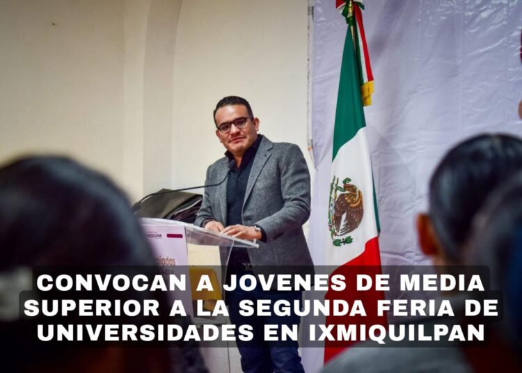 Convocan a jovenes de Media Superior a la Segunda Feria de Universidades en Ixmiquilpan