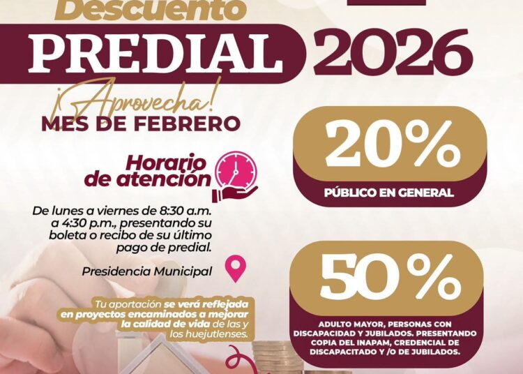 SIGUEN LOS DESCUENTOS EN EL PAGO DEL PREDIAL EN HUEJUTLA