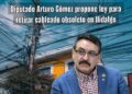 Diputado Arturo Gómez propone ley para retirar cableado obsoleto en Hidalgo