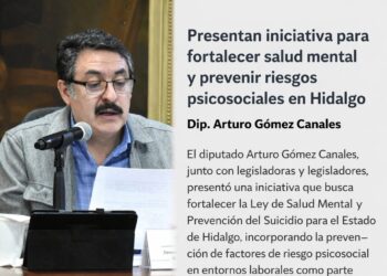 Presentan iniciativa para fortalecer la salud mental y prevenir riesgos psicosociales en Hidalgo