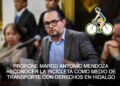 Propone Marco Antonio Mendoza reconocer la bicicleta como medio de transporte con derechos en Hidalgo