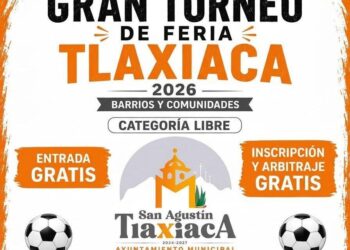 San Agustín Tlaxiaca convoca al Primer Gran Torneo de Feria 2026